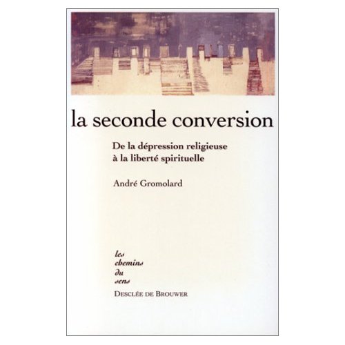 LA SECONDE CONVERSION