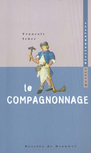 LE COMPAGNONNAGE