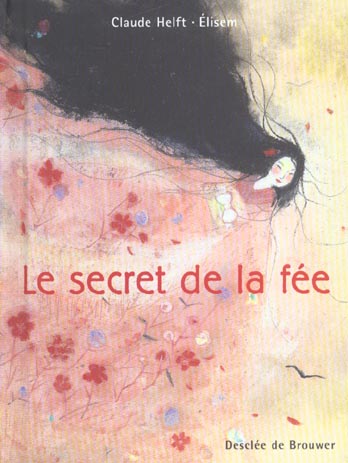 LE SECRET DE LA FEE