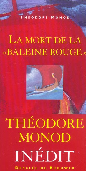 LA MORT DE LA "BALEINE ROUGE"