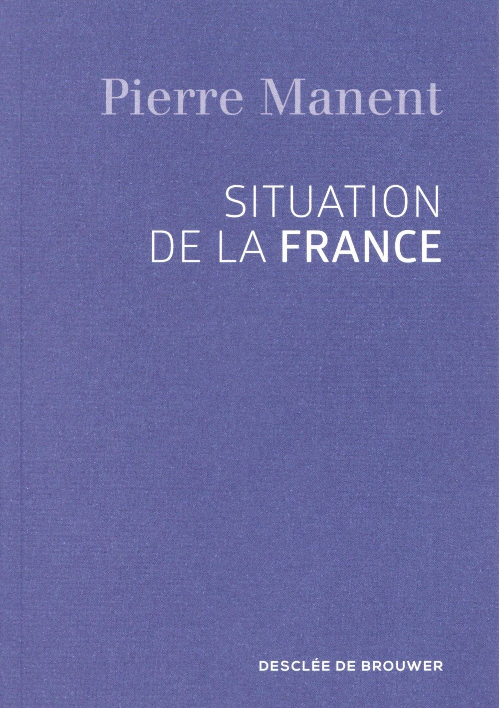 SITUATION DE LA FRANCE