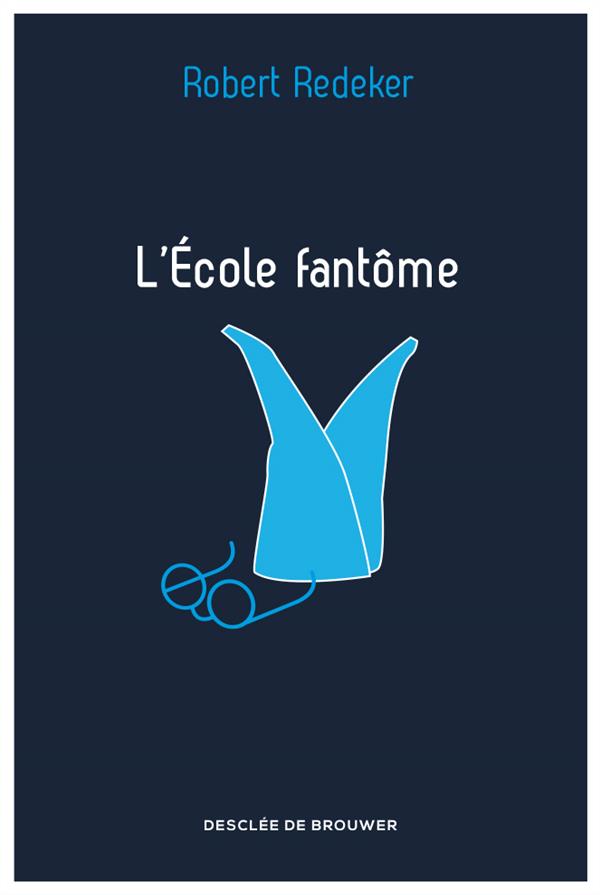 L'ECOLE FANTOME