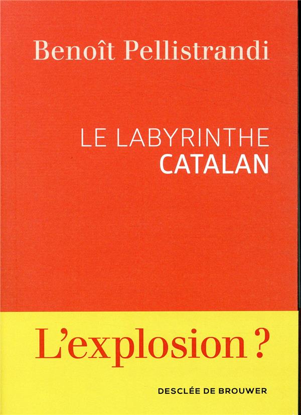 LE LABYRINTHE CATALAN