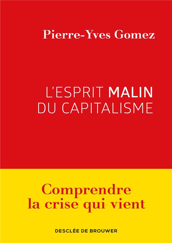 L'ESPRIT MALIN DU CAPITALISME