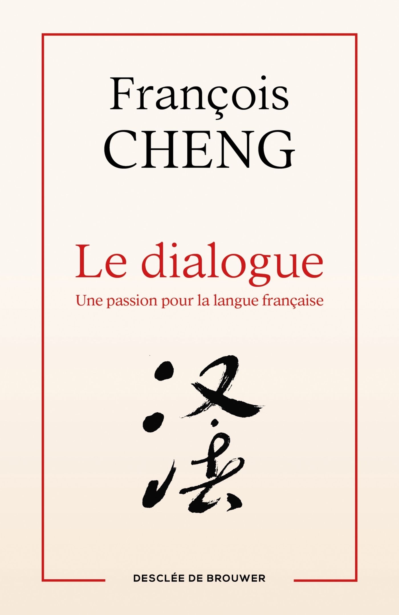 LE DIALOGUE - UNE PASSION POUR LA LANGUE FRANCAISE
