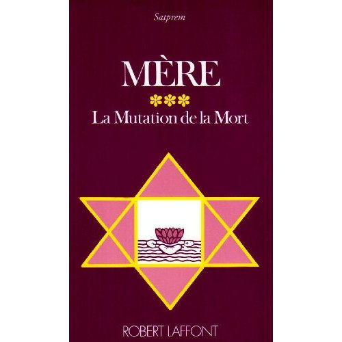 MERE - TOME 3 - LA MUTATION DE LA MORT - VOL03