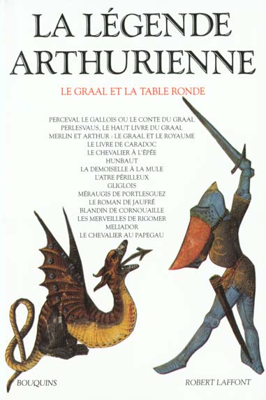 LA LEGENDE ARTHURIENNE LE GRAAL ET LA TABLE RONDE