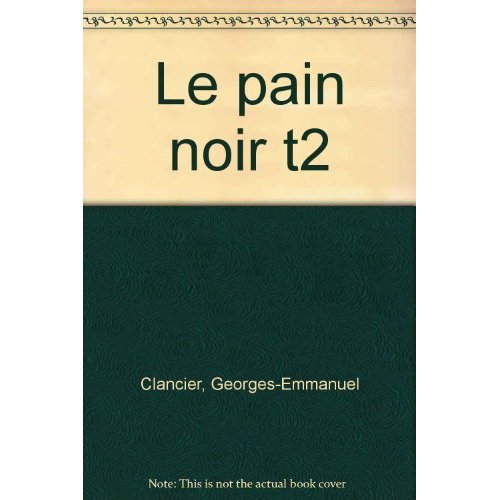 LE PAIN NOIR - TOME 2 - NE - VOL02