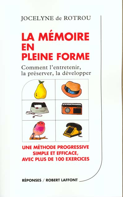 LA MEMOIRE EN PLEINE FORME