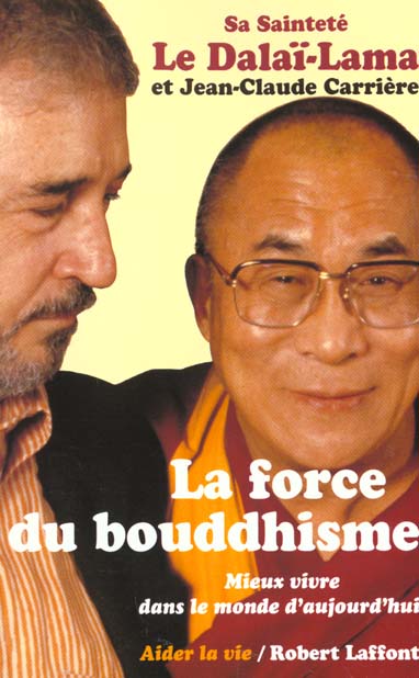 LA FORCE DU BOUDDHISME