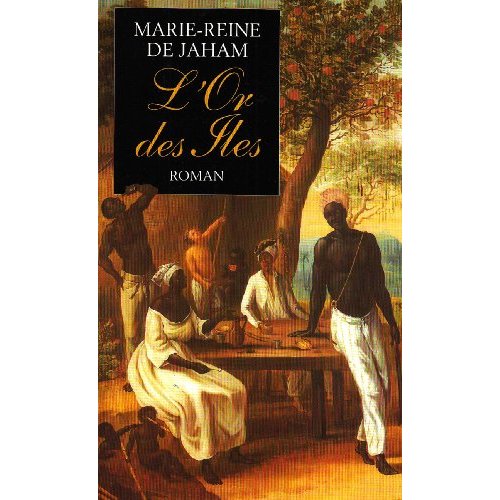 L'OR DES ILES - TOME 1 - VOL01