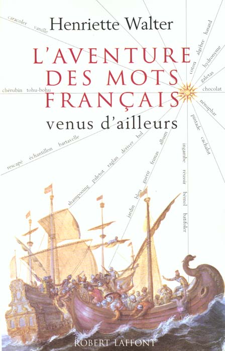 L'AVENTURE DES MOTS FRANCAIS VENUS D'AILLEURS