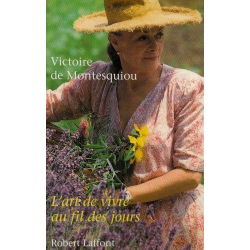 L'ART DE VIVRE AU FIL DES JOURS