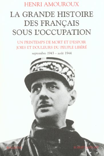 LA GRANDE HISTOIRE DES FRANCAIS SOUS L'OCCUPATION - TOME 4 - VOL04
