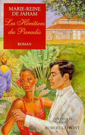 LES HERITIERS DU PARADIS - TOME 3 - L'OR DES ILES - VOL03