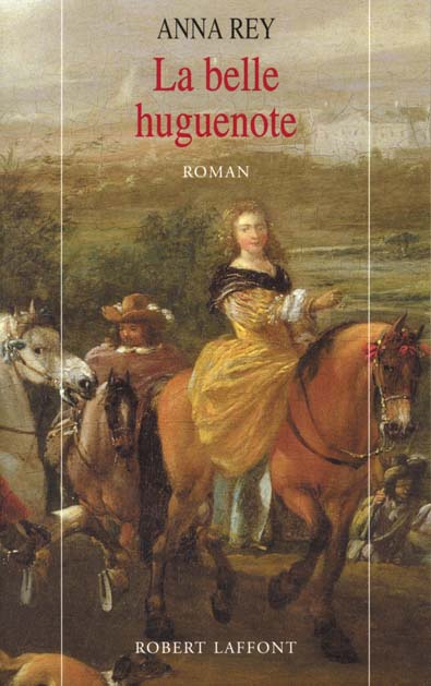 LA BELLE HUGUENOTE