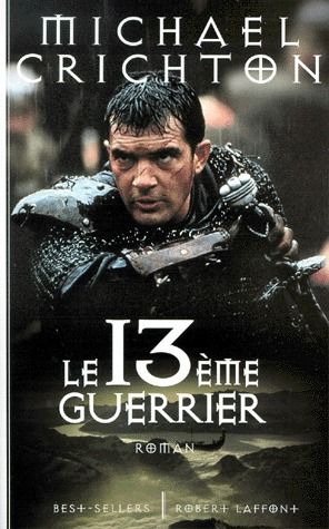 LE TREIZIEME GUERRIER