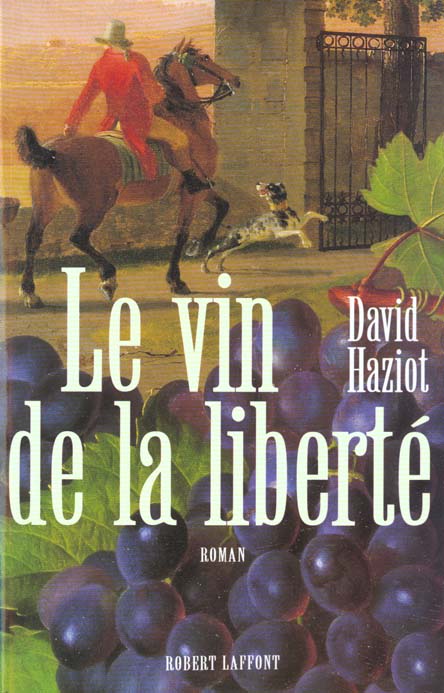 LE VIN DE LA LIBERTE