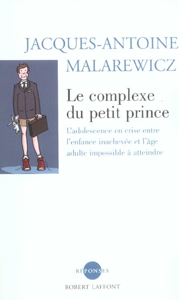LE COMPLEXE DU PETIT PRINCE L'ADOLESCENCE EN CRISE ENTRE L'ENFANCE INACHEVEE