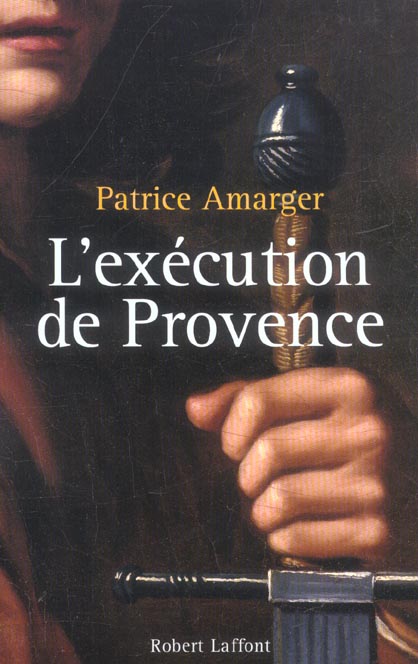 L'EXECUTION DE PROVENCE