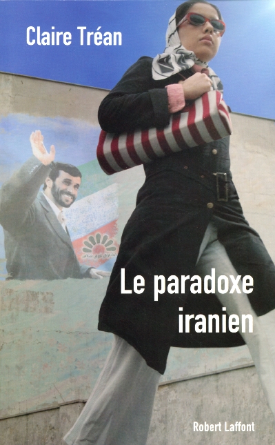 LE PARADOXE IRANIEN