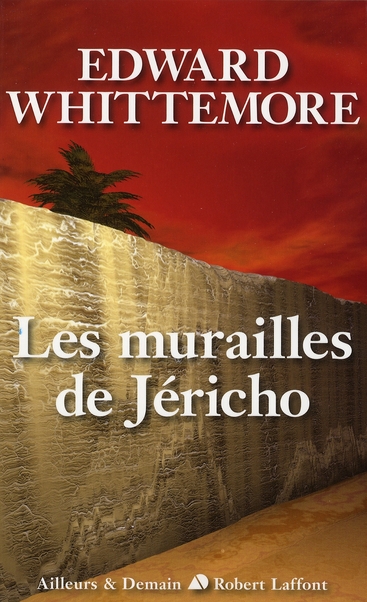 LES MURAILLES DE JERICHO - LE QUATUOR DE JERUSALEM - TOME 4 - VOL04