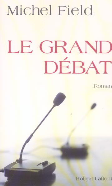 LE GRAND DEBAT