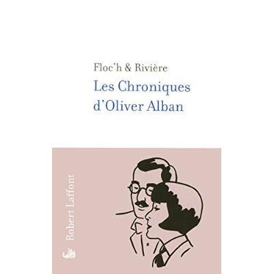 LES CHRONIQUES D'OLIVER ALBAN