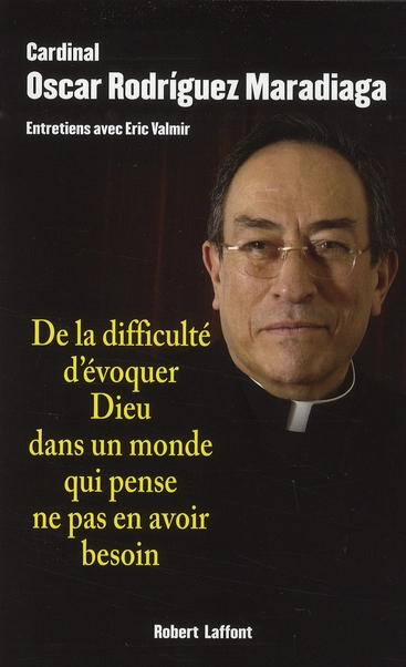 DE LA DIFFICULTE D'EVOQUER DIEU DANS UN MONDE QUI PENSE NE PAS EN AVOIR BESOIN DE LA DIFFICULTE D'EVOQUER DIEU DANS UN MONDE QUI PENSE NE PAS EN AVOIR BESOIN