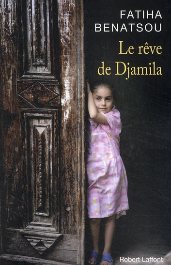 LE REVE DE DJAMILA