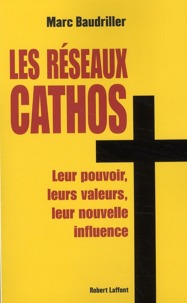 LES RESEAUX CATHOS