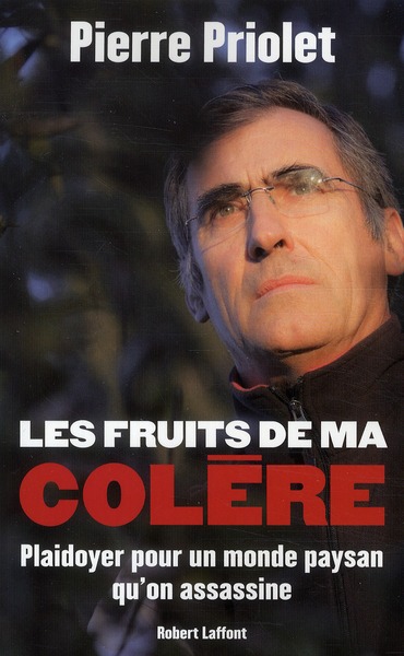 LES FRUITS DE MA COLERE