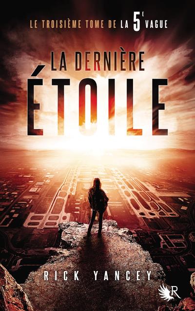 LA 5E VAGUE - TOME 3 LA DERNIERE ETOILE - VOL03