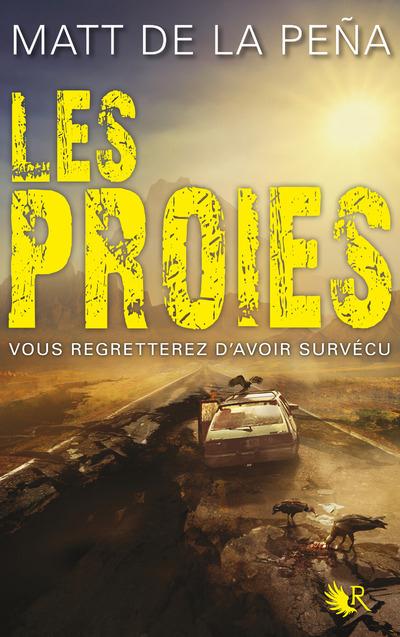 LES PROIES - LES VIVANTS LIVRE II