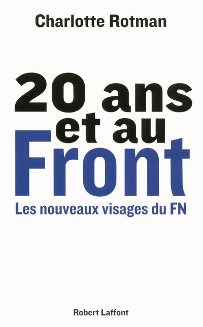 20 ANS ET AU FRONT