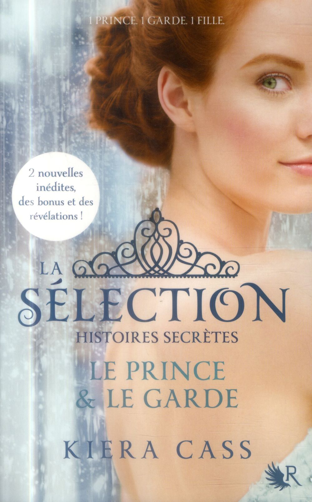 LA SELECTION, HISTOIRES SECRETES - LE PRINCE & LE GARDE