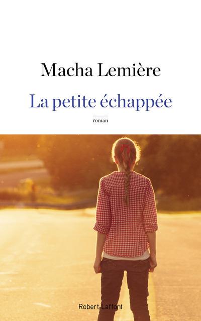 LA PETITE ECHAPPEE