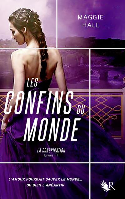 LA CONSPIRATION - TOME 3 LES CONFINS DU MONDE - VOL03