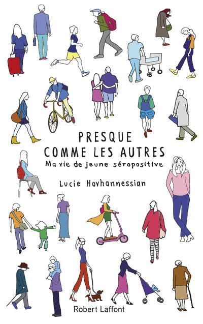 PRESQUE COMME LES AUTRES