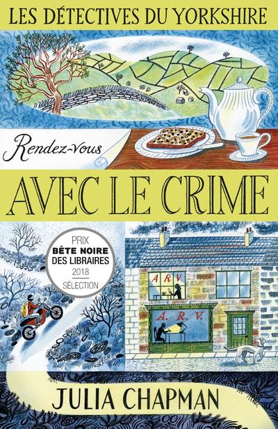 LES DETECTIVES DU YORKSHIRE - TOME 1 RENDEZ-VOUS AVEC LE CRIME - VOL01