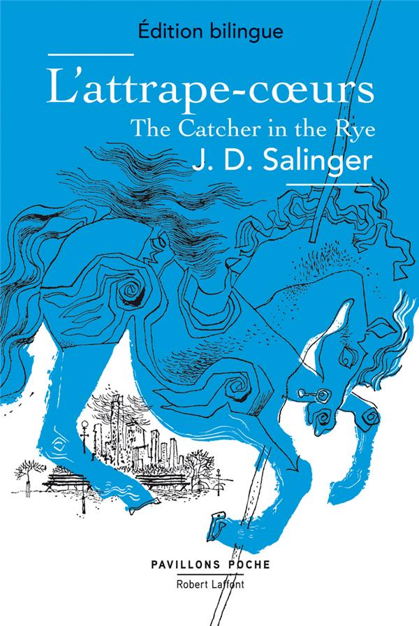 L'ATTRAPE-COEUR / THE CATCHER IN THE RYE - EDITION BILINGUE