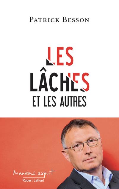 LES LACHES ET LES AUTRES