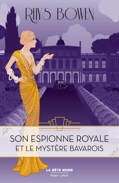 SON ESPIONNE ROYALE ET LE MYSTERE BAVAROIS - TOME 2 - VOL02