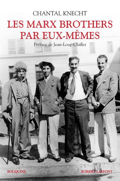 LES MARX BROTHERS PAR EUX-MEMES