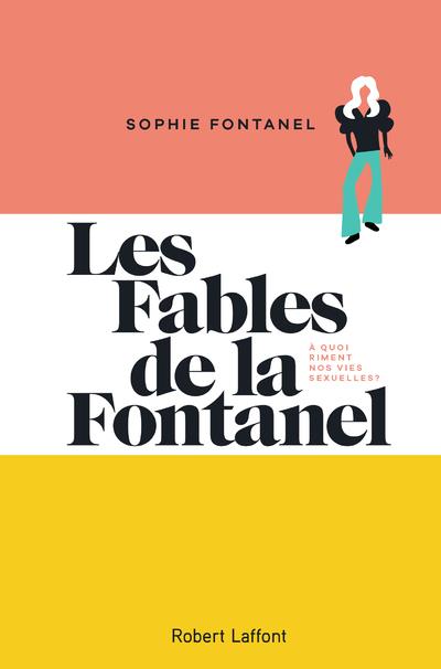 LES FABLES DE LA FONTANEL