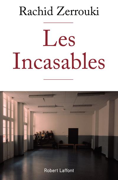 LES INCASABLES