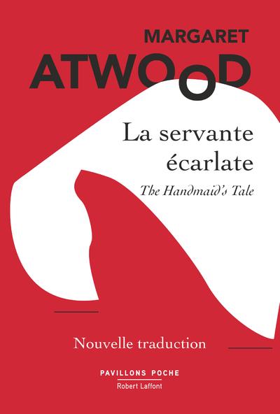 LA SERVANTE ECARLATE - NOUVELLE TRADUCTION