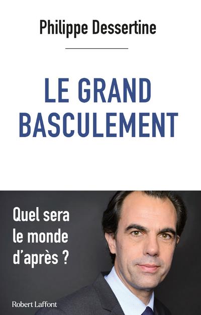 LE GRAND BASCULEMENT