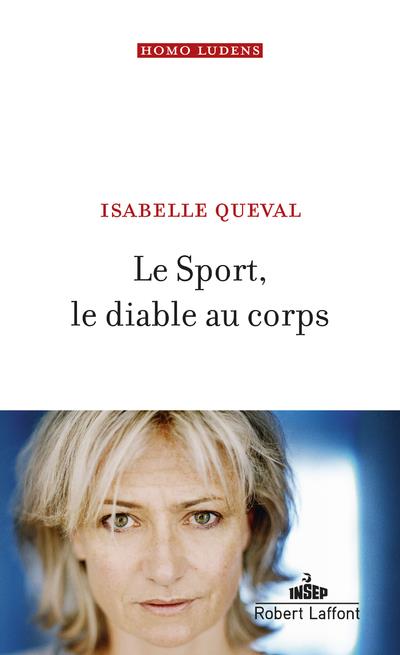 LE SPORT, LE DIABLE AU CORPS