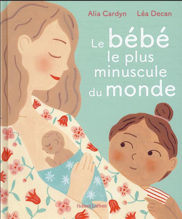 LE BEBE LE PLUS MINUSCULE DU MONDE